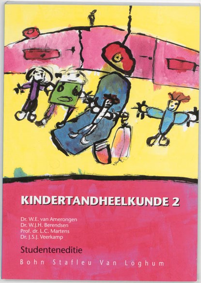 Kindertandheelkunde 2 Studenteneditie, W.E. van Amerongen - Paperback - 9789031337514
