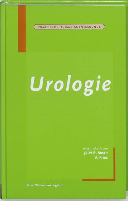 Urologie, A. Prins ; J.L.H.R. Bosch ; J. van Damme - Gebonden - 9789031337538