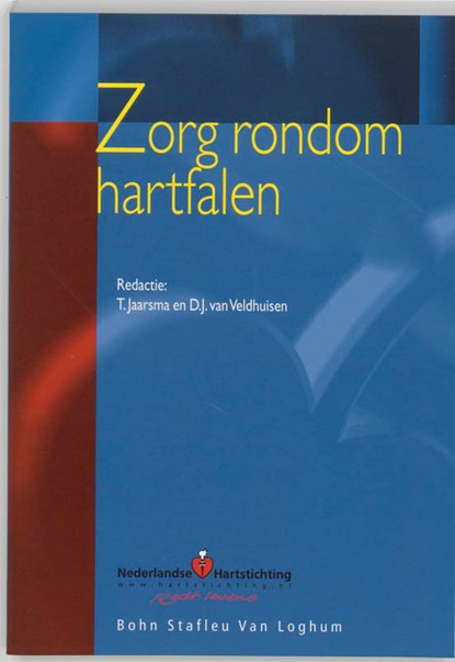 Zorg rondom hartfalen, Tiny Jaarsma ; D.J. van Veldhuisen - Paperback - 9789031337699
