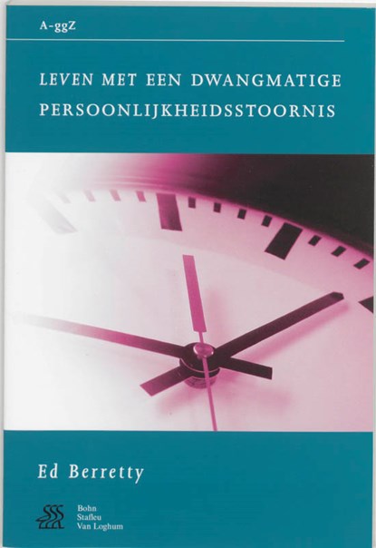 Leven met een dwangmatige persoonlijkheidsstoornis, E. Berretty - Paperback - 9789031338771