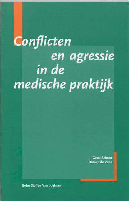 Conflicten en agressie in de medische praktijk, G. Schuur ; Dolf de Vries - Paperback - 9789031339211