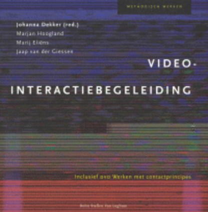 Video-interactiebegeleiding, Jeannet Dekker - Paperback - 9789031340743