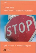 Leven met assertiviteitsproblemen | S. Peeters ; Karel Klumpers | 