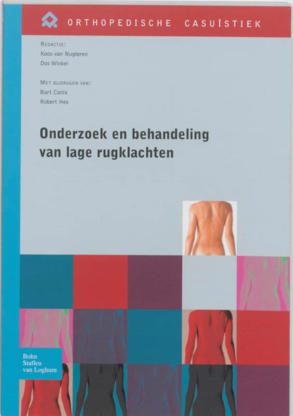 Onderzoek en behandeling van lage rugklachten, K. van Nugteren ; D. Winkel - Paperback - 9789031342457