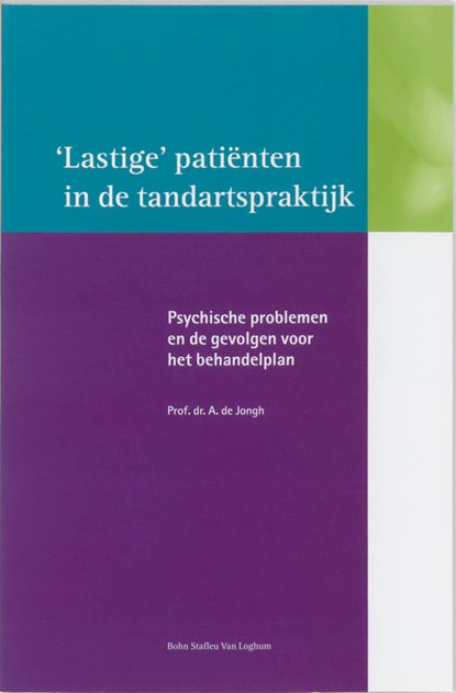 Lastige patienten in de tandartspraktijk, A. de Jongh - Paperback - 9789031342532