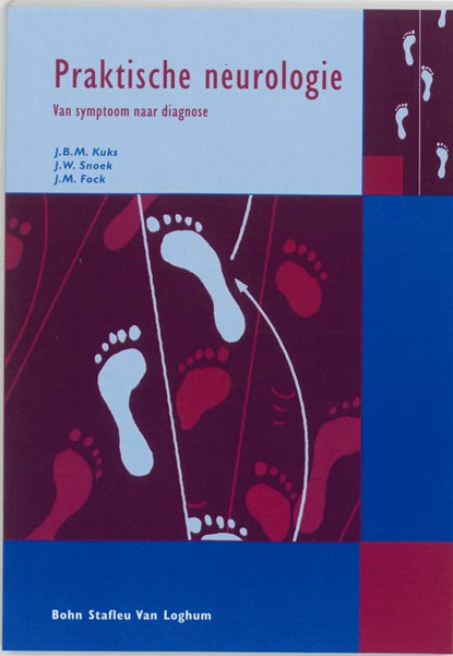 Praktische neurologie, J.B.M. Kuks ; J.W. Snoek ; J.M. Fock - Paperback - 9789031342655