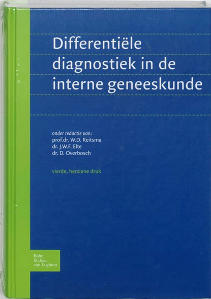 Differentiele diagnostiek in de interne geneeskunde, W.D. Reitsma ; J.W.F. Elte ; D. Overbosch - Paperback - 9789031342822