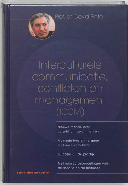 Interculturele communicatie, conflicten en management (ICCM), D. Pinto - Gebonden - 9789031342952