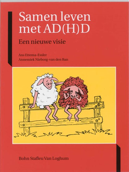 Samen leven met AD(H)D, Ans Ettema-Essler ; A. Nieborg-van den Ban - Paperback - 9789031343805