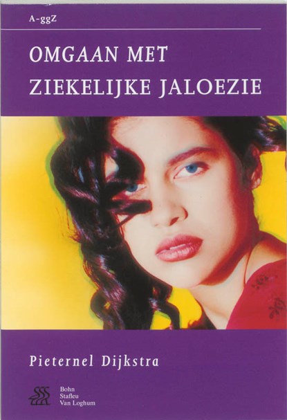 Omgaan met ziekelijke jaloezie, Pieternel Dijkstra - Paperback - 9789031343843