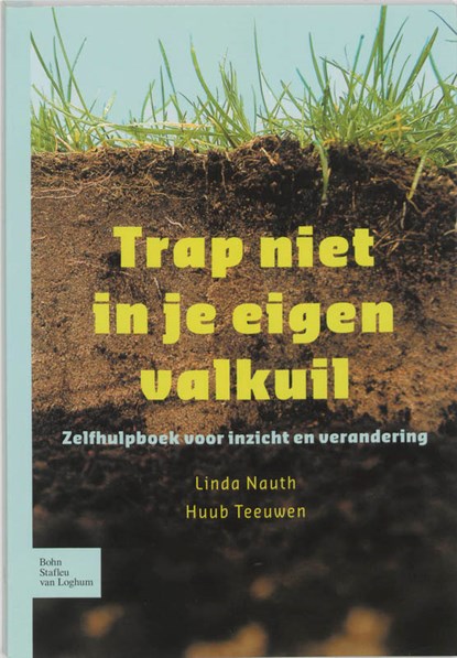 Trap niet in je eigen valkuil, L. Nauth ; H. Teeuwen - Paperback - 9789031345830