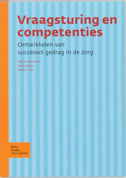 Vraagsturing en competenties, B.C.M. Tuin ; W.M.M. Beijer ; H.L. Akkerboom - Paperback - 9789031346059