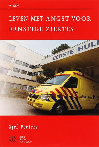 Leven met angst voor ernstige ziektes, S. Peeters - Paperback - 9789031346271
