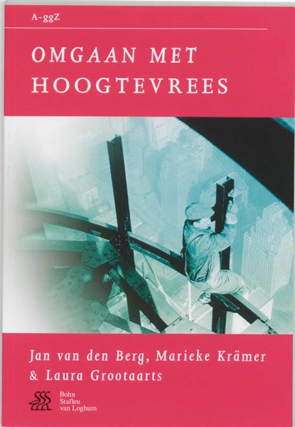 Omgaan met hoogtevrees, J. van den Berg ; M. Krämer ; L. Grootaarts - Paperback - 9789031346295