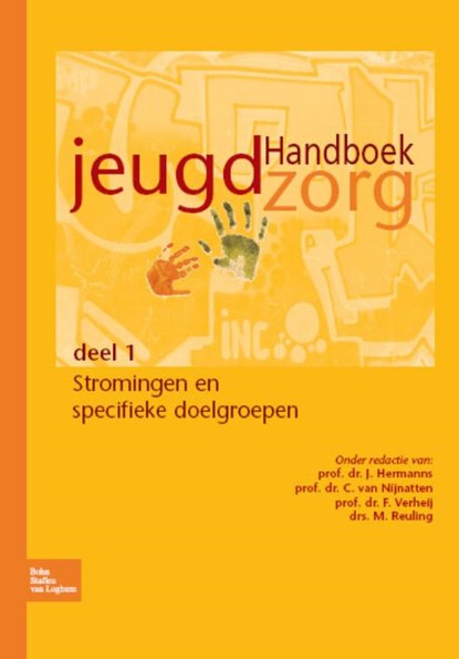 Handboek jeugdzorg deel 1, J.M.A. Hermanns ; F. Verheij ; C.H.C.J. van Nijnatten ; M.A.W.L. Reuling - Paperback - 9789031346400