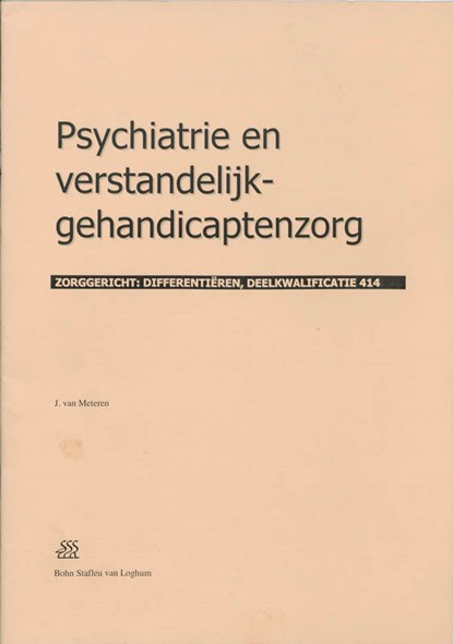 Psychiatrie en verstandelijk-gehandicaptenzorg, J. van Meteren - Paperback - 9789031346639