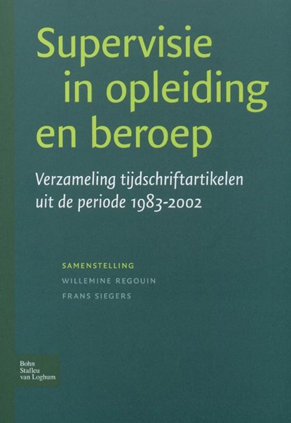 Supervisie in opleiding en beroep, W. Regouin ; F. Siegers - Paperback - 9789031346653