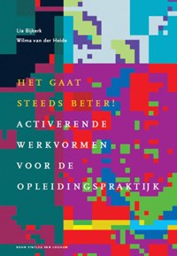 Het gaat steeds beter | L. van der Bijkerk ; W. van der Heide | 
