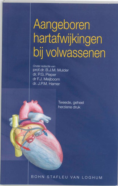 Aangeboren hartafwijkingen bij volwassenen, B.J.M. Mulder ; P.G. Pieper ; F.J. Meijboom - Paperback - 9789031347803