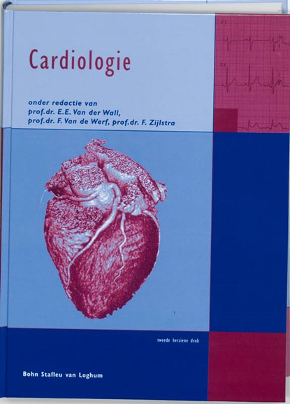 Cardiologie, E.E. van der Wall ; F. Van de Werf ; F. Zijlstra - Gebonden - 9789031348299