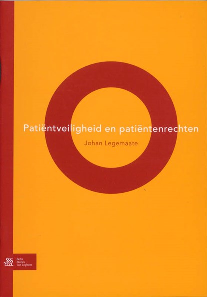 Patientveiligheid en patientenrechten, J. Legemaate - Paperback - 9789031348473