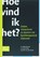 Hoe vind ik het?, G. Aufdemkampe ; J. van den Berg ; D.A.W.M. van der Windt - Paperback - 9789031348589
