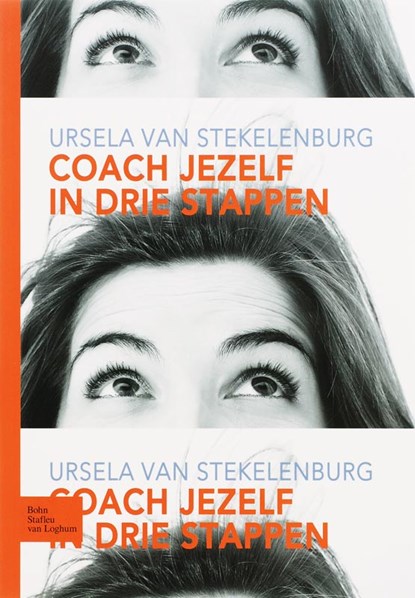 Coach jezelf in drie stappen, U. van Stekelenburg - Paperback - 9789031348664