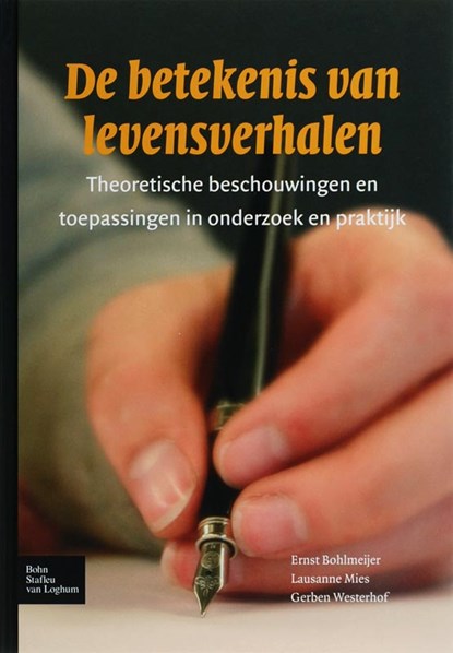 De betekenis van levensverhalen, E. Bohlmeijer ; L. Mies ; G. Westerhof - Gebonden - 9789031348749