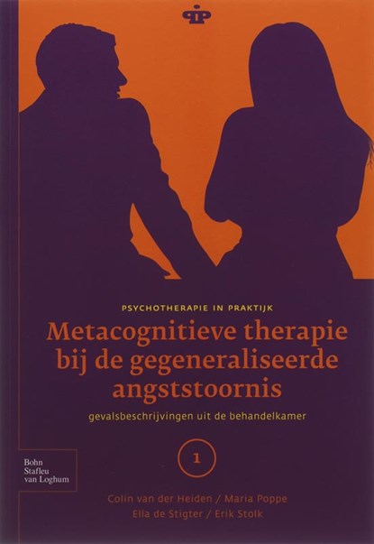 Metacognitieve therapie bij de gegeneraliseerde angststoornis, C. van der Heiden - Paperback - 9789031348800