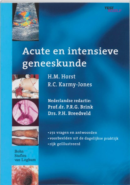 Acute en intensieve geneeskunde, H.M. Horst ; R.C. Karmy-Jones - Paperback - 9789031348930