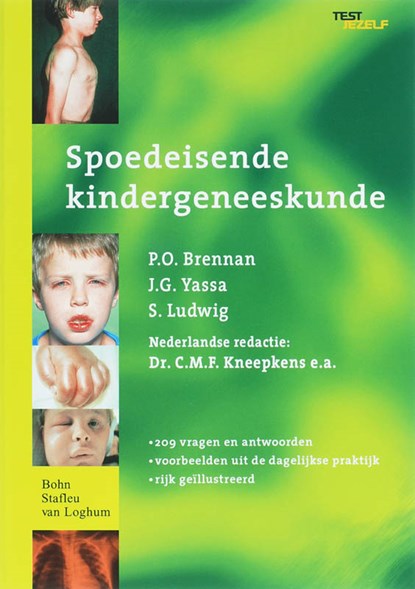 Spoedeisende kindergeneeskunde, P. Brennan ; j.G. Yassa ; S. Ludwig - Paperback - 9789031348947