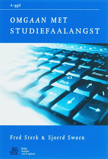 Omgaan met studiefaalangst, Fred Sterk ; Sjoerd Swaen - Paperback - 9789031349142