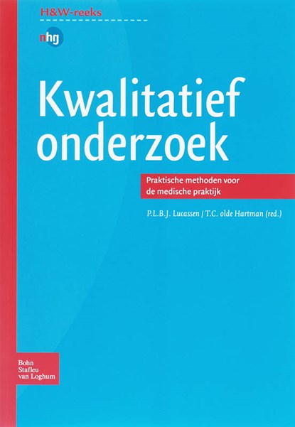 Kwalitatief onderzoek, P.L.B.J. Lucassen ; T.C. Olde-Hartman - Paperback - 9789031349982