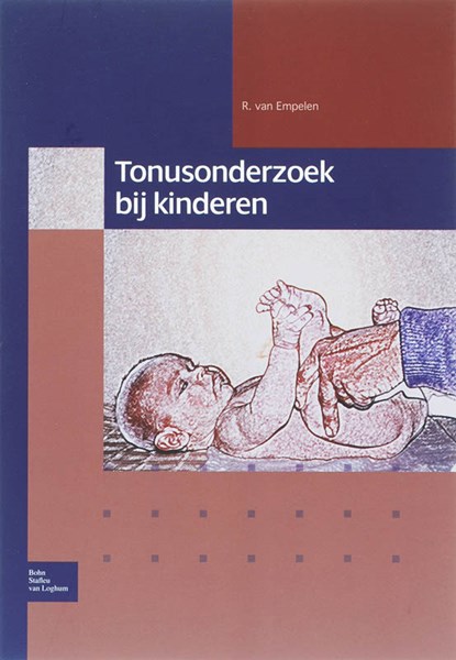 Tonusonderzoek bij kinderen, R. van Empelen - Paperback - 9789031350582