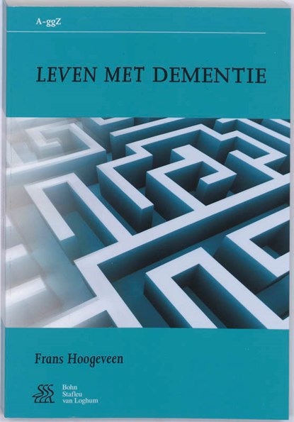 Leven met dementie, F. Hoogeveen - Paperback - 9789031350872