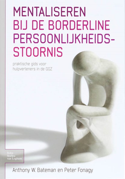 Mentaliseren bij de borderline persoonlijkheidsstoornis, P. Fonagy ; A. Bateman - Paperback - 9789031351107