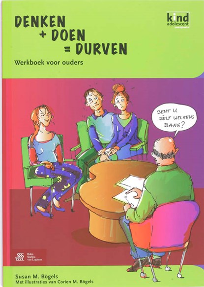 Denken + doen = durven werkboek voor ouders, Susan Maria Bogels - Paperback - 9789031352012