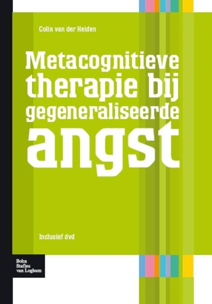 metacognitieve therapie bij gegeneraliseerde angst, Colin van der Heiden - Paperback - 9789031353118