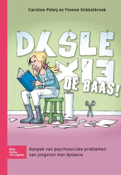 Dyslexie de baas, C. Poleij ; Y. Stikkelbroek - Paperback - 9789031360109
