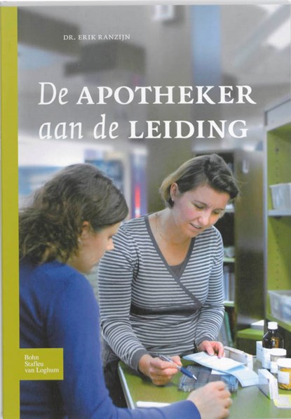 De apotheker aan de leiding, E. Ranzijn - Gebonden - 9789031361298