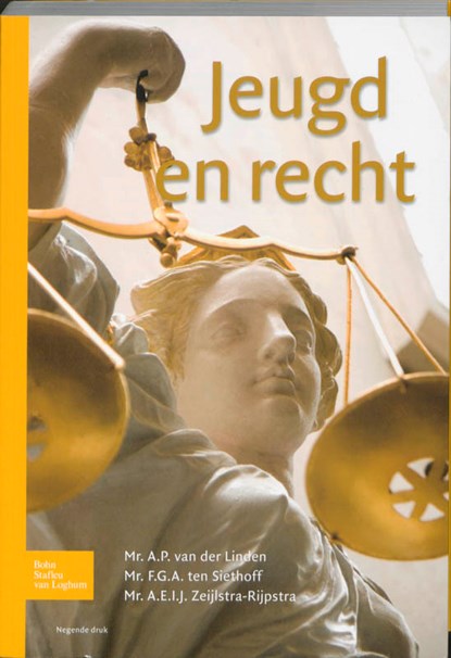 Jeugd en recht, A.P. van der Linden ; F.G.A. ten Siethoff ; A.E.I.J. Zeijlstra-Rijpstra - Paperback - 9789031361595