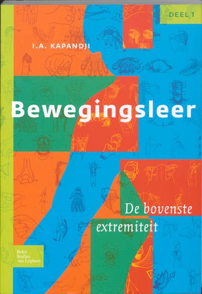 Bewegingsleer 1 De bovenste extremiteit, I.A. Kapandji ; J.M.G. Kauer ; C.E. Rutten-Dobber - Paperback - 9789031361694