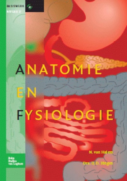 Anatomie en fysiologie Niveau 3, N. van Halem - Gebonden - 9789031362073