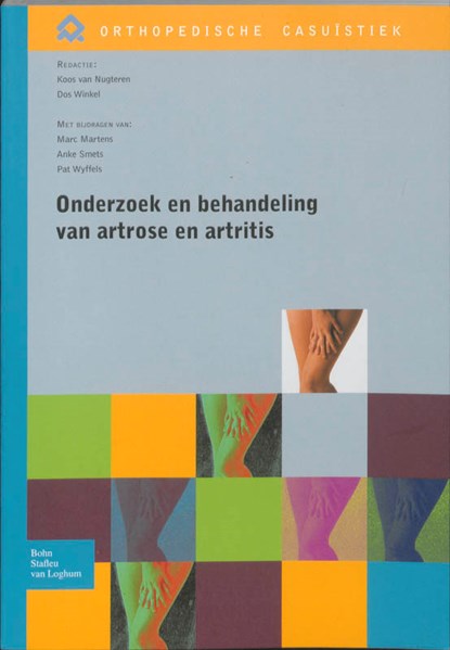 Onderzoek en behandeling van artrose en artritis, K. van Nugteren ; D. Winkel - Paperback - 9789031362301