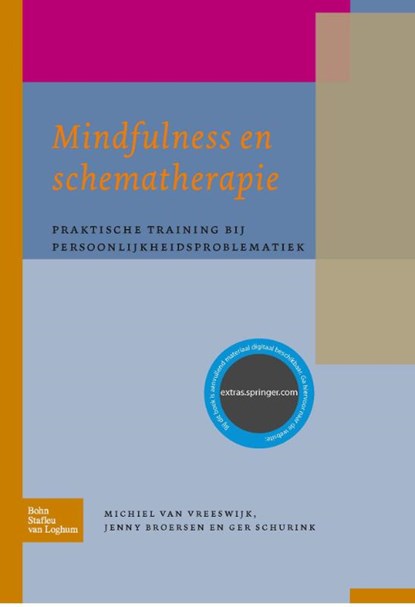 Mindfulness en schematherapie, M. Vreeswijk ; J. Broersen ; G. Schurink - Paperback - 9789031362745
