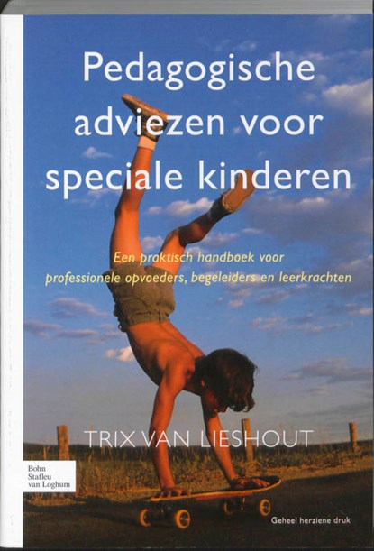 Pedagogische adviezen voor speciale kinderen, Trix van Lieshout - Paperback - 9789031362837