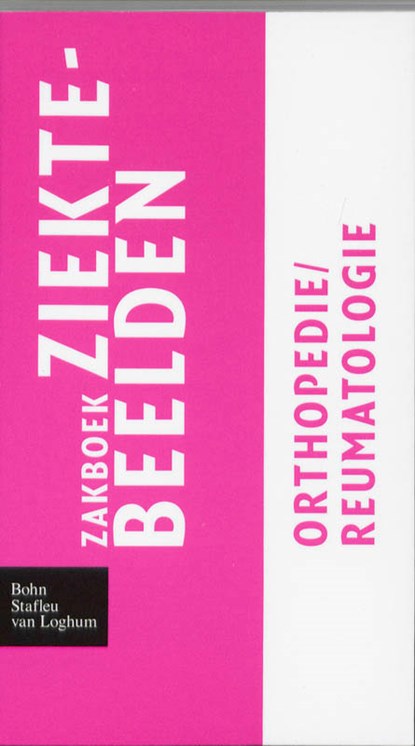 Zakboek Ziektebeelden Orthopedie / Reumatologie, niet bekend - Paperback - 9789031364640