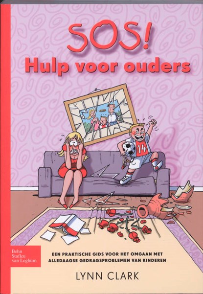 SOS! hulp voor ouders, Lynn Clark - Paperback - 9789031368815