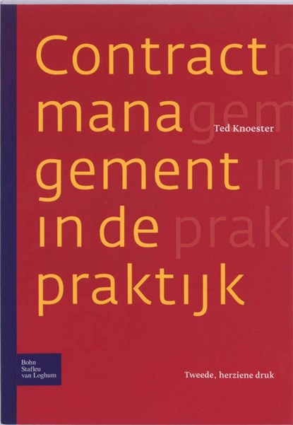 Contractmanagement in de praktijk, T. Knoester - Ebook - 9789031369102