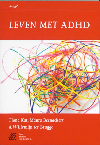 Leven met ADHD, F. Kat ; M. Beenackers ; W. ter Brugge - Paperback - 9789031369249